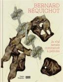 BERNARD RéQUICHOT. JE N\