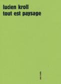 TOUT EST PAYSAGE