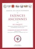 Faïences anciennes - Manuel du collectionneur