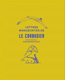 LETTRES MANUSCRITES DE LE CORBUSIER