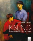 KISLING, PRINCE DE MONTPARNASSE