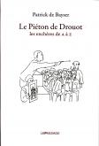 LE PIETON DE DROUOT-LES ENCHERES DE A A Z