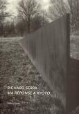 RICHARD SERRA. MA RÉPONSE À KYOTO
