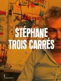 STEPHANE TROIS-CARRES