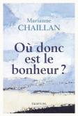 Où DONC EST LE BONHEUR ?