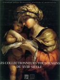 Les collectionneurs toulousains du XVIIIe siècle.