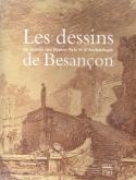 Les dessins du Musée des Beaux-Arts et dArchéologie de Besançon.