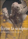 ÉCRIRE LA SCULPTURE. DE L\