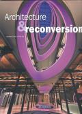 ARCHITECTURE ET RECONVERSION