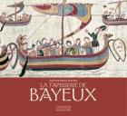 LA TAPISSERIE DE BAYEUX