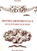 MOTIFS ORNEMENTAUX. SCULPTURES SUR BOIS. BAS RELIEFS
