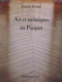 ART ET TECHNIQUES DU PARQUET