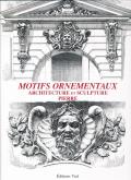 MOTIFS ORNEMENTAUX. ARCHITECTURE ET SCULPTURE. VOL 2 - PIERRE