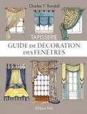 TAPISSERIE - GUIDE DE DÉCORATION DES FENÊTRES - MODÈLES POUR FENÊTRES ET LITS