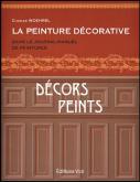 LA PEINTURE DÉCORATIVE DANS LE JOURNAL-MANUEL DE PEINTURES. DÉCORS PEINTS