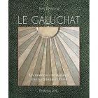 LE GALUCHAT. UN MATÉRIAU MYSTÉRIEUX. UNE TECHNIQUE OUBLIÉE