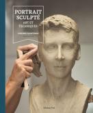 LE PORTRAIT SCULPTé. ARTS ET TECHNIQUES