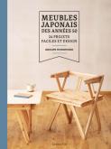 MEUBLES JAPONAIS DES ANNEES 1950. 24 PROJETS FACILES ET DESIGN