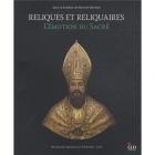RELIQUES ET RELIQUAIRES - L\