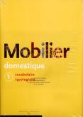 LE MOBILIER DOMESTIQUE -TOME 1 - VOL01
