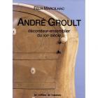 ANDRÉ GROULT DÉCORATEUR-ENSEMBLIER DU XXE SIÈCLE