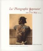LA PHOTOGRAPHIE JAPONAISE SOUS  L\