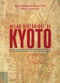 ATLAS HISTORIQUE DE KYOTO - ANALYSE SPATIALE DES SYSTEMES DE MEMOIRE D\