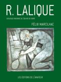 RENÉ LALIQUE - CATALOGUE RAISONNÉ DE L\