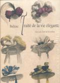 TRAITE DE LA VIE ELEGANTE - SUIVI DU CODE DE LA TOILETTE