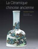 LA CÉRAMIQUE CHINOISE ANCIENNE