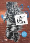 HAUT LES MURS ! - L\