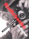 RODTCHENKO PHOTOGRAPHE - LA RÉVOLUTION DANS L\