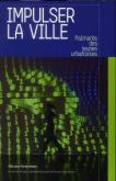 IMPULSER LA VILLE - PALMARES DES JEUNES URBANISTES