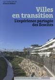 VILLES EN TRANSITION - EXPERIENCE PARTAGEE DES ECOCITES