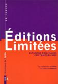 Editions limitées. estampes originales contemporaines.