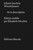 DE LA DESCRIPTION - EDITION ETABLIE PAR ELISABETH DECULTOT