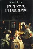 LES PEINTRES EN LEUR TEMPS