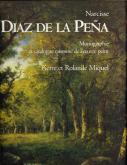 NARCISSE DIAZ DE LA PENA - MONOGRAPHIE ET CATALOGUE