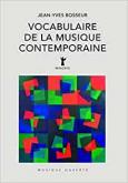 VOCABULAIRE DE LA MUSIQUE CONTEMPORAINE