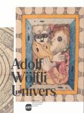 ADOLF WOLFLI UNIVERS
