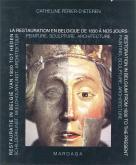 RESTAURATION EN BELGIQUE DE 1830 A NOS JOURS