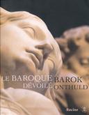 LE BAROQUE DEVOILE, BAROK ONTHULD