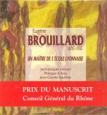 Eugène Brouillard 1870-1950. Un maître de lEcole lyonnaise