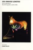 LES IMAGES LIMITES