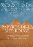 LES PAPYRUS DE LA MER ROUGE - L\