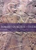 LES TOMBES OUBLIEES DE THEBES