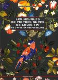 LES MEUBLES DE PIERRES DURES DE LOUIS XIV ET L\