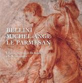 BELLINI, MICHEL-ANGE, LE PARMESAN. L\