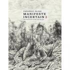 MANIFESTE INCERTAIN - VOLUME 3