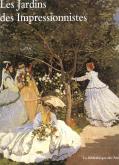 LES JARDINS DES IMPRESSIONNISTES